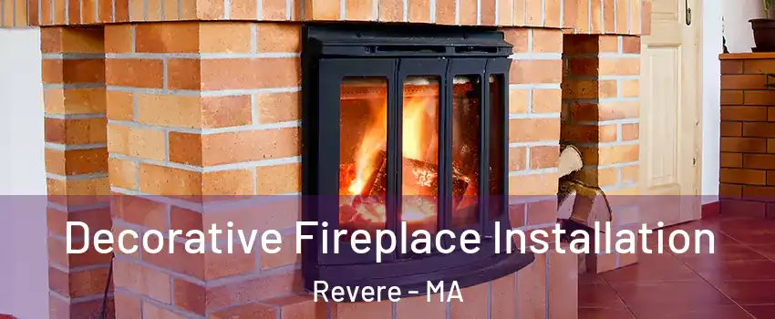  Decorative Fireplace Installation Revere - MA