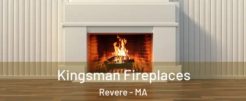  Kingsman Fireplaces Revere - MA
