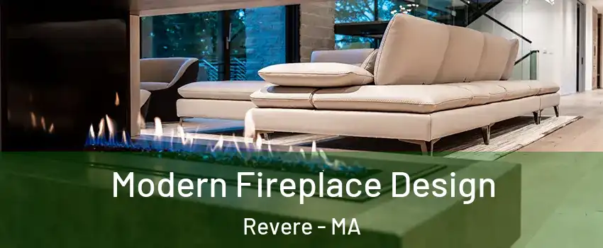  Modern Fireplace Design Revere - MA
