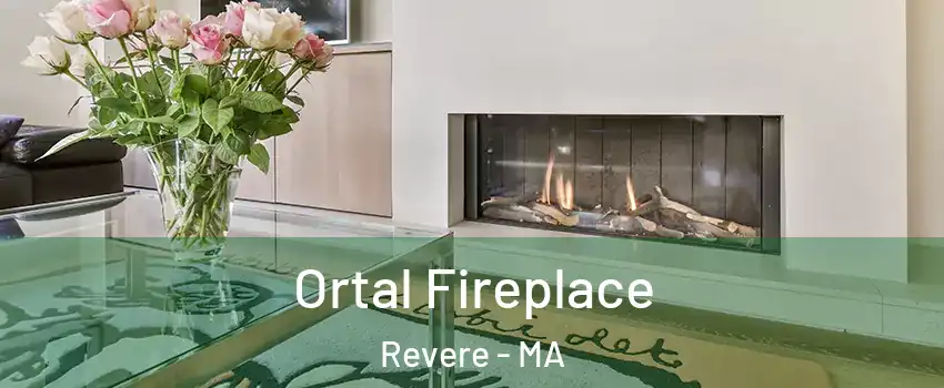 Ortal Fireplace Revere - MA