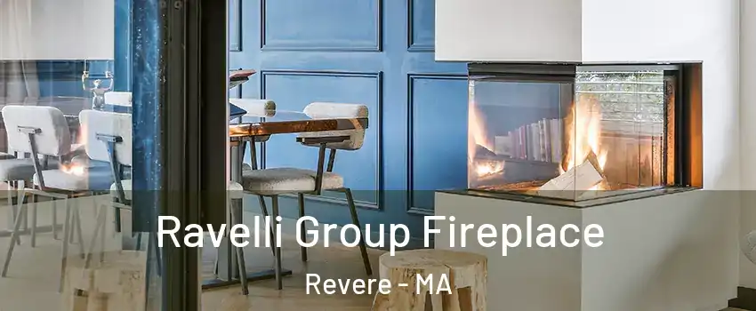  Ravelli Group Fireplace Revere - MA