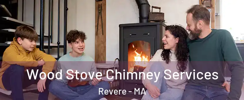 Wood Stove Chimney Services Revere - MA
